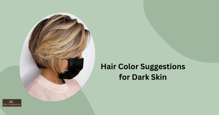 Hair Color Suggestions for Dark Skin in 2024 hair color suggestions for dark skin