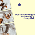 Top Skincare Ingredients for Enhancing a Rich Complexion